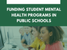 Funding Student Mental Health Programs in Schools